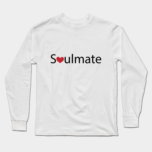 Soulmate artistic typography design Long Sleeve T-Shirt by DinaShalash